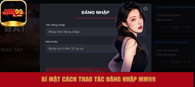 Bí mật cách thao tác đăng nhập MM99
