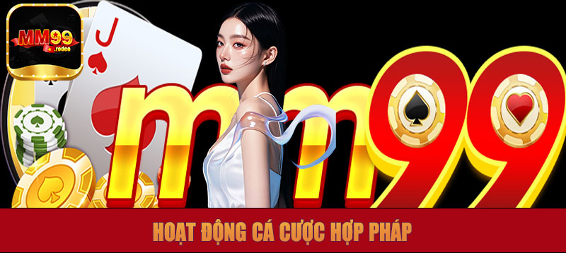 Hoạt động cá cược hợp pháp