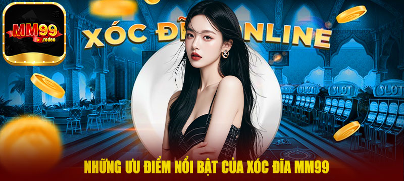 Những ưu điểm nổi bật của xóc đĩa MM99